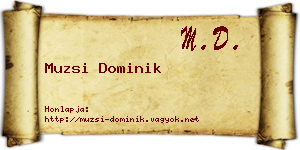 Muzsi Dominik névjegykártya